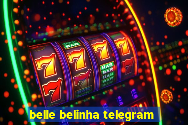 belle belinha telegram